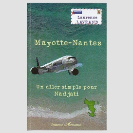 Mayotte-nantes. un aller simple pour nadjati