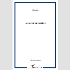 La liqueur de vipère