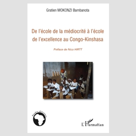 De l'école de la médiocrité à l'école de l'excellence au congo-kinshasa