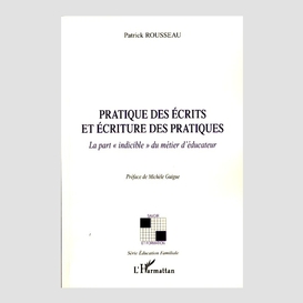 Pratique des écrits et écriture des pratiques