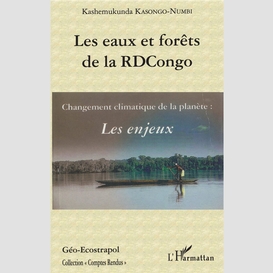 Les eaux et forêts de la rdcongo