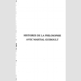 Histoires de la philosophie avec martial gueroult