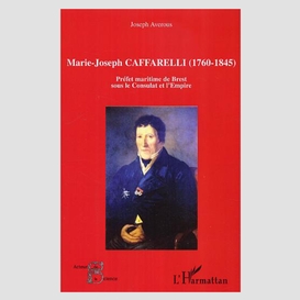 Marie-joseph caffarelli (1760-1845)