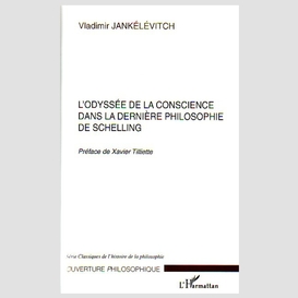 L'odyssée de la conscience dans la dernière philosophie de schelling