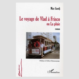 Le voyage de vlad à frisco