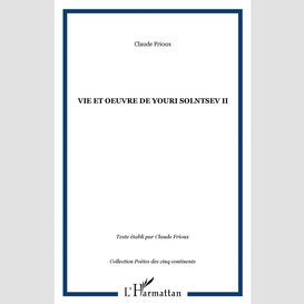 Vie et oeuvre de youri solntsev ii