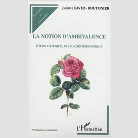 La notion d'ambivalence