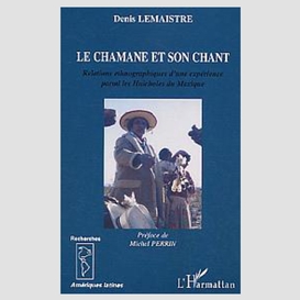 Le chamane et son chant