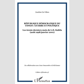 République démocratique du congo : guerre et politique