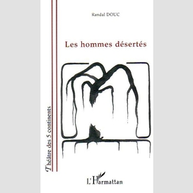 Les hommes désertés