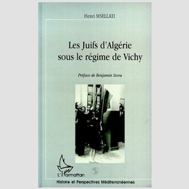 Les juifs d'algérie sous le régime de vichy
