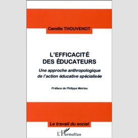 L'efficacité des éducateurs