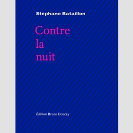 Contre la nuit