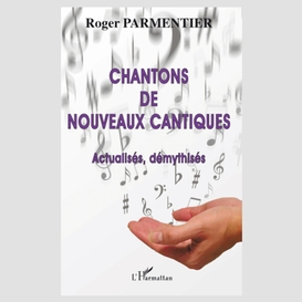 Chantons de nouveaux cantiques