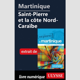 Martinique - saint-pierre et la côte nord-caraïbe