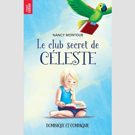 Club secret de celeste (le)