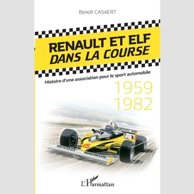 Renault et elf dans la course