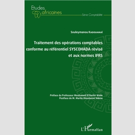 Traitement des opérations comptables conforme au référentiel syscohada révisé et aux normes ifrs