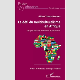 Le défi du multiculturalisme en afrique