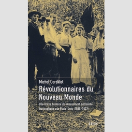 Révolutionnaires du nouveau monde