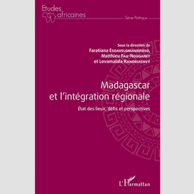 Madagascar et l'intégration régionale