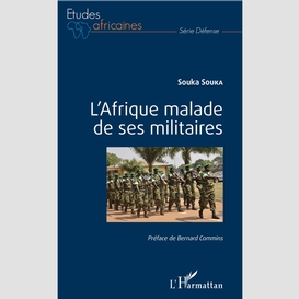 L'afrique malade de ses militaires