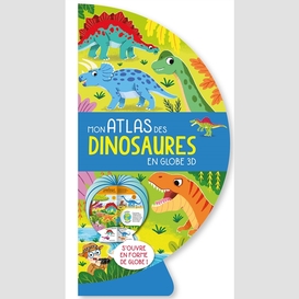 Mon atlas des dinosaures en globe 3d