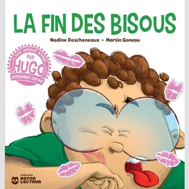 Hugo - la fin des bisous!