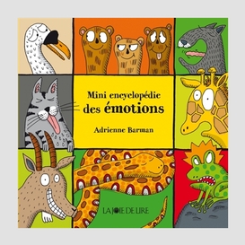 Mini encyclopedie des emotions