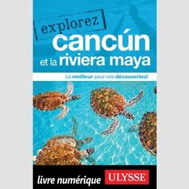 Cancún et la riviera maya pratique