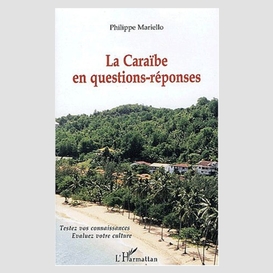 Caraibe en questions-reponses