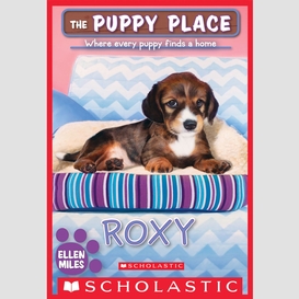 Roxy (the puppy place #55)