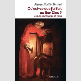 Qu'est-ce que j'ai fait au bon dieu