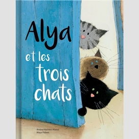 Alya et les trois chats