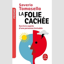 Folie cachee (la)