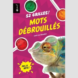 Mots debrouilles -52 grilles