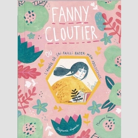 Fanny cloutier ou annee ou j'ai failli