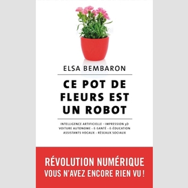 Ce pot de fleurs est un robot