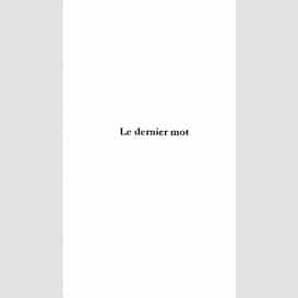 Le dernier mot