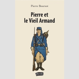 Pierre et le vieil armand