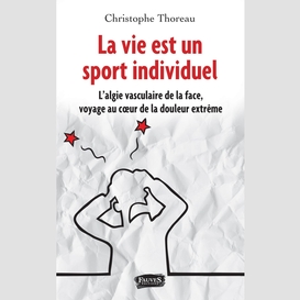 La vie est un sport individuel