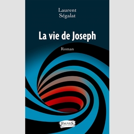 La vie de joseph