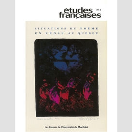 Études françaises. volume 39, numéro 3, 2003