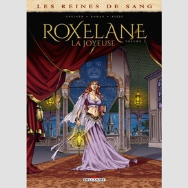 Roxelane la joyeuse t01