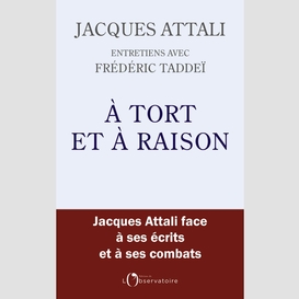 À tort et à raison