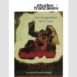 Études françaises. volume 39, numéro 1, 2003