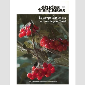 Études françaises. volume 40, numéro 3, 2004