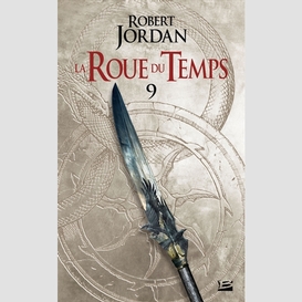 Roue du temps (la) t.09