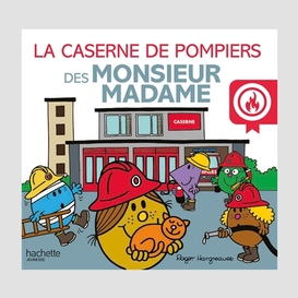 Caserne de pompiers (la)