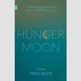 Hunger moon